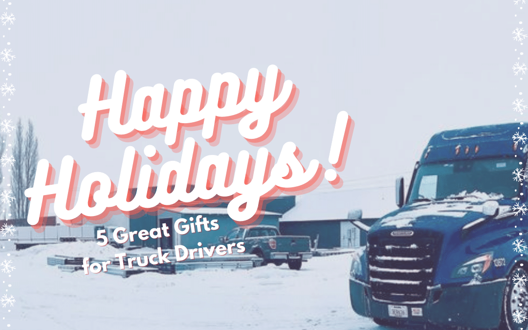 5 Great Gift Ideas for Truck Drivers